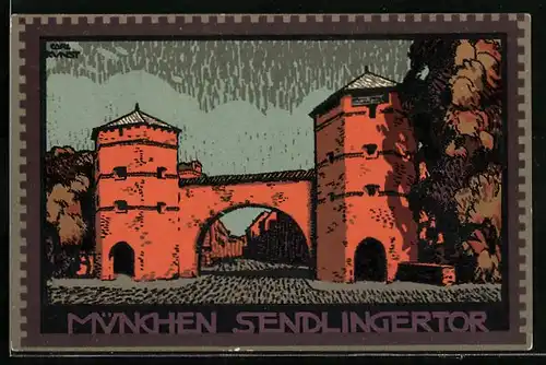 Künstler-AK Carl Kunst: München, Sendlinger Tor