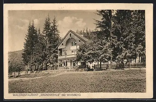 AK Wirsberg, Waldrestaurant Grundmühle