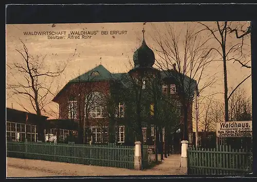 AK Erfurt, Waldgasthaus Waldhaus von Alfred Rohr