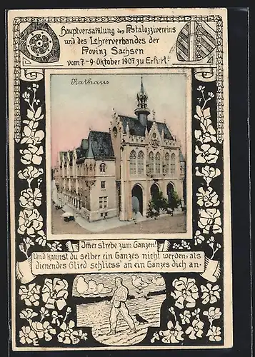 AK Erfurt, Hauptversammlung des Pestalozzivereins und des Lehrerverbandes der Provinz Sachsen 1907, Rathaus