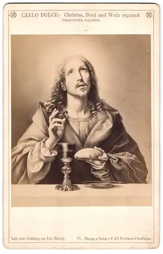 Fotografie F. & O. Brockmann`s Anchf., Dresden, Gemälde: Christus, Brod und Wein segnend, nach Carlo Dolce