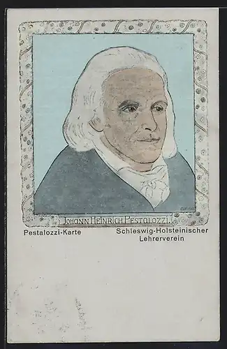 Künstler-AK Johann Heinrich Pestalozzi, Pädagoge und Schulreformer