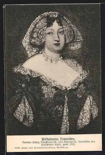 AK Wilhelmine Ernestine, Gemahlin des Kurfürsten Karl