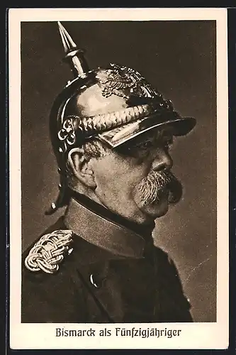 AK Bismarck in Uniform mit Pickelhaube als Fünfzigjähriger