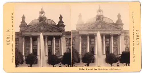 Stereo-Fotografie Gustav Liersch & Co., Berlin, Ansicht Berlin, Portal des Reichstags