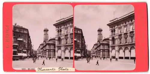 Stereo-Fotografie G. Brogi, Firenze, Ansicht Milano, Mercanti Platz