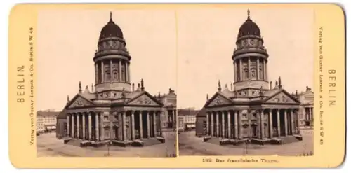 Stereo-Fotografie Gustav Liersch & Co., Berlin, Ansicht Berlin, Der französiche Thurm am Gendarmenmarkt