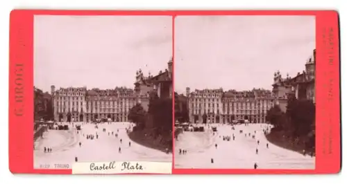 Stereo-Fotografie G. Brogi, Firenze, Ansicht Torino, Castell Platz