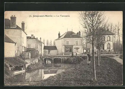 AK Jouy-sur-Morin, Le Tannerie, le Pont