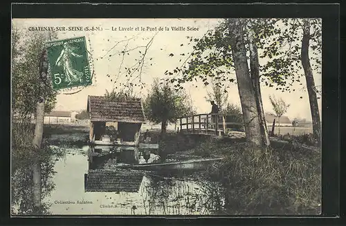 AK Chatenay-sur-Seine, Le Lavoir et le Pont de la Vieille Seine