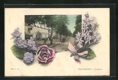 AK Ponthierry, L`Avenue, Hauptstrasse, von Blumen gerahmt