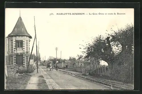 AK Marlotte-Bourron, Le Gros Orme et route de Bourron