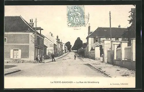 AK La Ferté-Gaucher, La Rue de Strasbourg