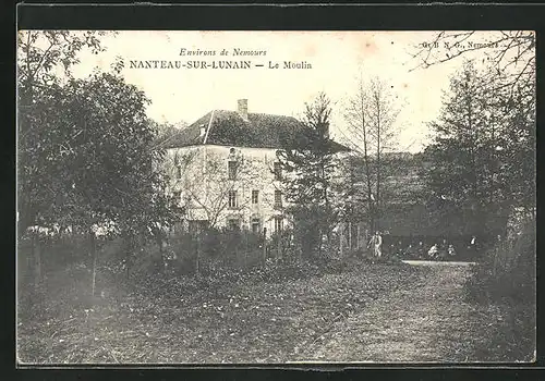 AK Nanteau-sur-Lunain, Le Moulin, Mühle