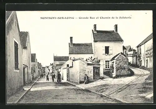 AK Montigny-sur-Loing, Grande Rue et Chemin de la Foloterie