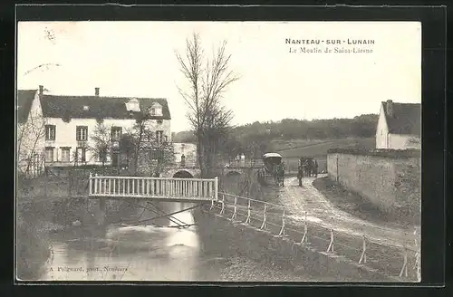 AK Nanteau-sur-Lunain, Le Moulin de Saint-Liesne