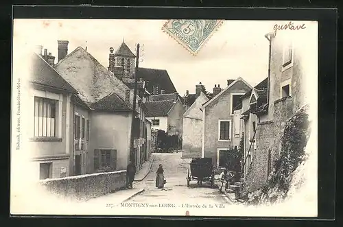 AK Montigny-sur-Loing, L'Entrée de la Ville