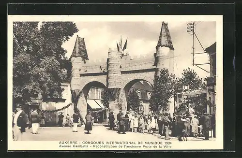 AK Auxerre, Concours International de Musique 1934, Avenue Gambetta, Reconstitution de l`ancienne Porte