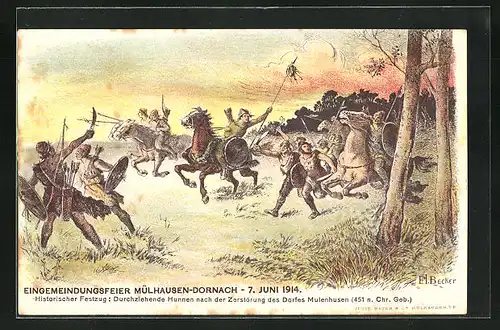 AK Mülhausen-Dornach, Eingemeindungsfeier 7.6.1914, Hist. Festzug, Durchziehende Hunnen nach der Zerstörung des Dorfes