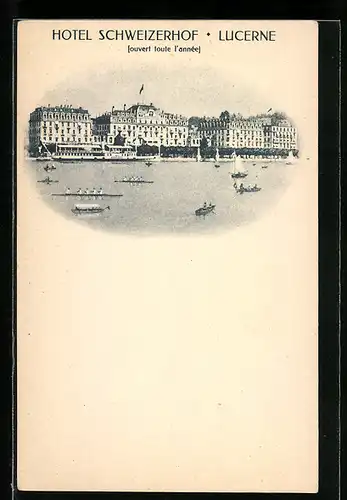 AK Lucerne, Hotel Schweizerhof mit Dampfer