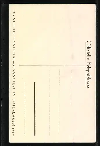 Künstler-AK Interlaken, Berner Kant. Gesangfest 1926, Bergpanorama