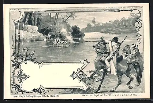 Künstler-AK Karl Mays Reiseerzählungen, Meine erste Kugel traf sein Pferd in oder neben das Auge