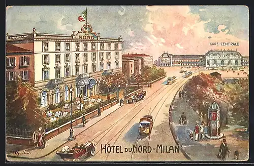 Künstler-AK Milan, Hôtel du Nord & Gare Centrale
