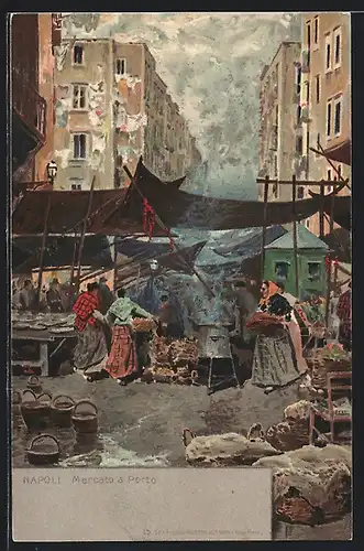 Künstler-AK Napoli, Marcato a Porto, Partie am Hafen