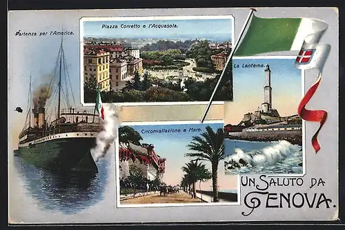 AK Genova, Piazza Corvetto e l`Acquasola, La Lanterna, Circonvallazione a Mare, Partenza per l`America, Dampfer, Flagge