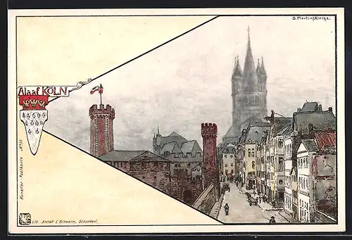 Passepartout-AK Köln a. Rh., Wappen Alaaf Köln, Strassenpartie mit St. Martinskirche