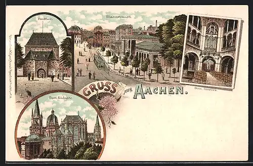 Lithographie Aachen, Dom von der Südseite, Inneres vom Dom, Elisenbrunnen mit Strassenbahn aus der Vogelschau