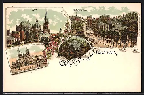 Lithographie Aachen, Blick auf den Dom, der Elisenbrunnen, die Kasernen