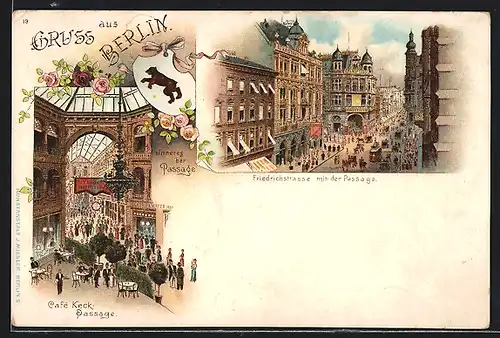 Lithographie Berlin, Friedrichstrasse mit der Passage u. Strassenbahn, Inneres d. Passage mit Café Keck-Passage