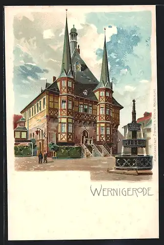 Lithographie Wernigerode, Brunnen mit Rathaus