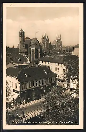 AK Erfurt, Schlösserbruck mit Predigerkirche, Dom & Severi