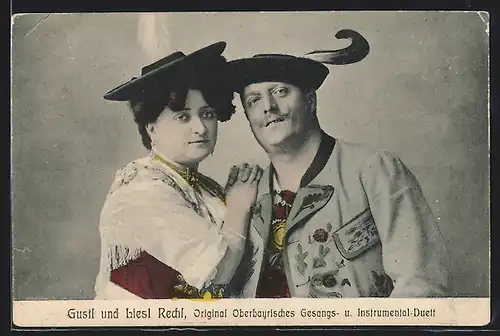 AK Gustl und Liesl Rechl, Oberbayrisches Gesangs- und Instrumental-Duett, Trachtenkapelle
