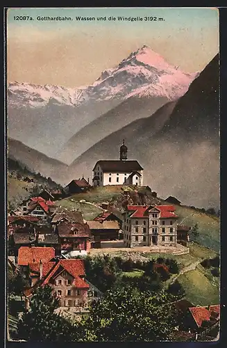 AK Wassen, Ortsansicht an der Gotthardbahn mit Windgelle
