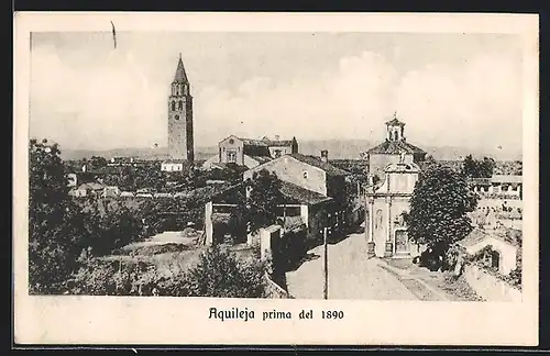 AK Aquileja, Prima del 1890