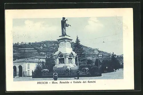 AK Brescia, Monumento Arnaldo e Veduta dei Ronchi