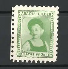 Reklamemarke Abadie-Bilder, Portrait von Käthe Frönt