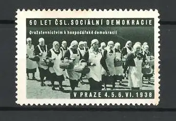 Reklamemarke Praze, 60 Let CSL. Socialni Demokracie 1938, Druzstevnictvim k hospodarské demokracii