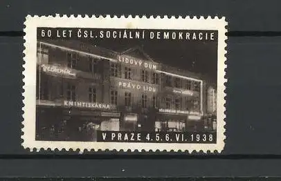 Reklamemarke Praze, 60 Let Csl. Socialni Demokracie 1938, Lidovy Dum