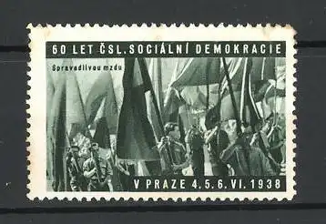 Reklamemarke Praze, 60 Let Csl. Socialni Demokracie 1938, Spravadliveu mzdu