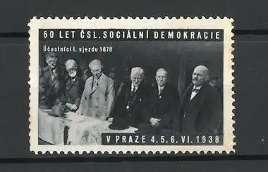 Reklamemarke Praze, 60 Let Csl. Socialni Demokracie 1938, Ucastnici I. sjezdu 1878