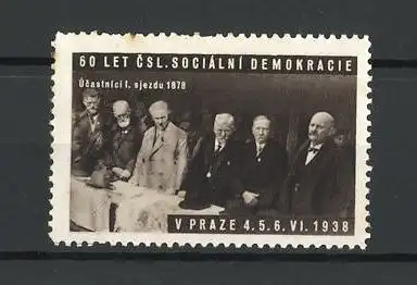 Reklamemarke Praze, 60 Let Csl. Socialni Demokracie 1938, Ucastnici I. sjezdu 1878