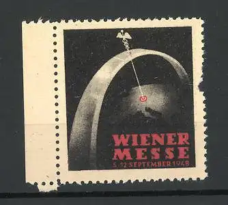 Reklamemarke Wien, Messe 1948, Hermesstab trifft auf den Erdball