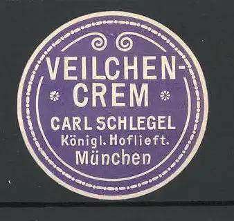 Reklamemarke Veilchen-Crem, Carl Schlegel, München