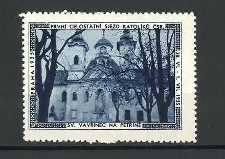 Reklamemarke Praha, Prvni Celostatni Sjezd Katoliku Csr. 1935, Sv. Vavrinec na Petrine