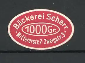 Präge-Reklamemarke Bäckerei Scherr, Mitterer Str. 7