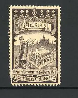 Reklamemarke Metz, 60. General-Versammlung der Katholiken Deutschlands 1913, Priester blickt auf die Kirche